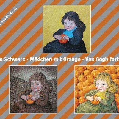 Individuelles Wochenbuch, Mädchen mit Orange. Van Gogh vorgesetzt