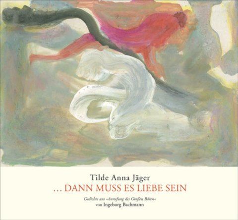 ... Dann muss es Liebe sein